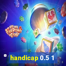 handicap 0.5 1